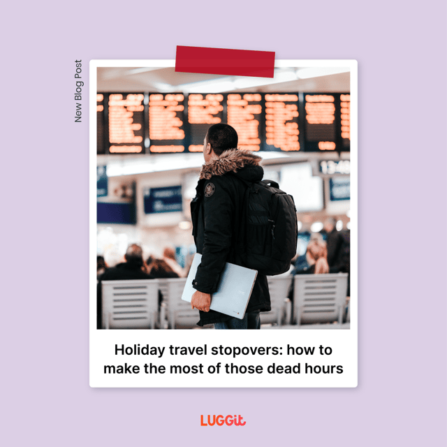 Escala durante as viagens de férias: como tirar o máximo proveito dessas horas mortas