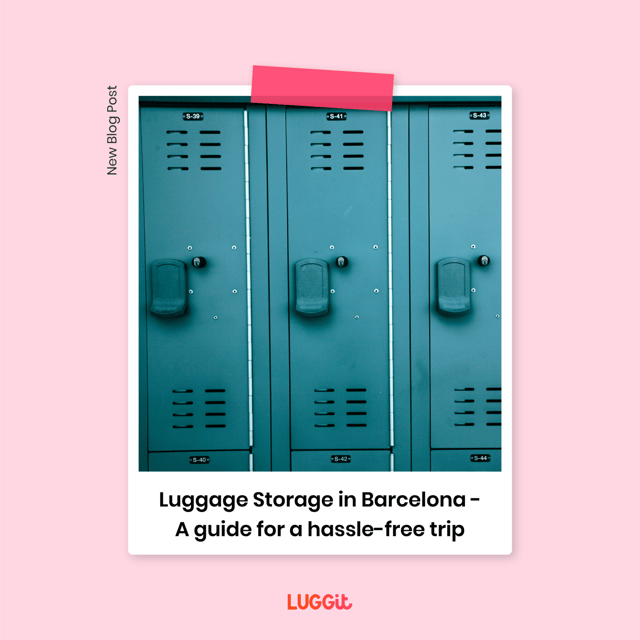 Luggage Storage in Barcelona - A guide for a hassle-free trip
