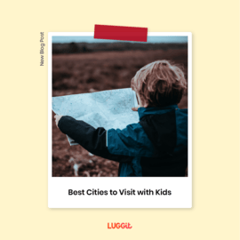 Melhores Cidades para Visitar com Crianças