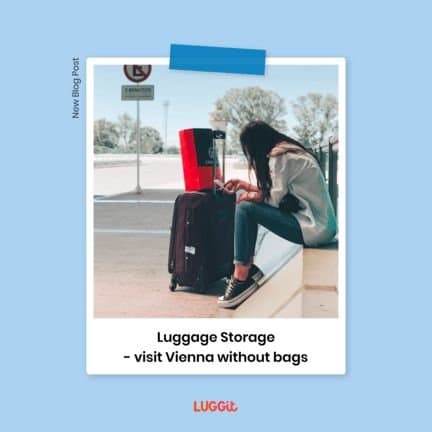 Luggage Storage - Visit Vienna without bags